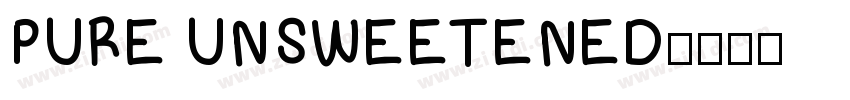 PURE UNSWEETENED字体转换
